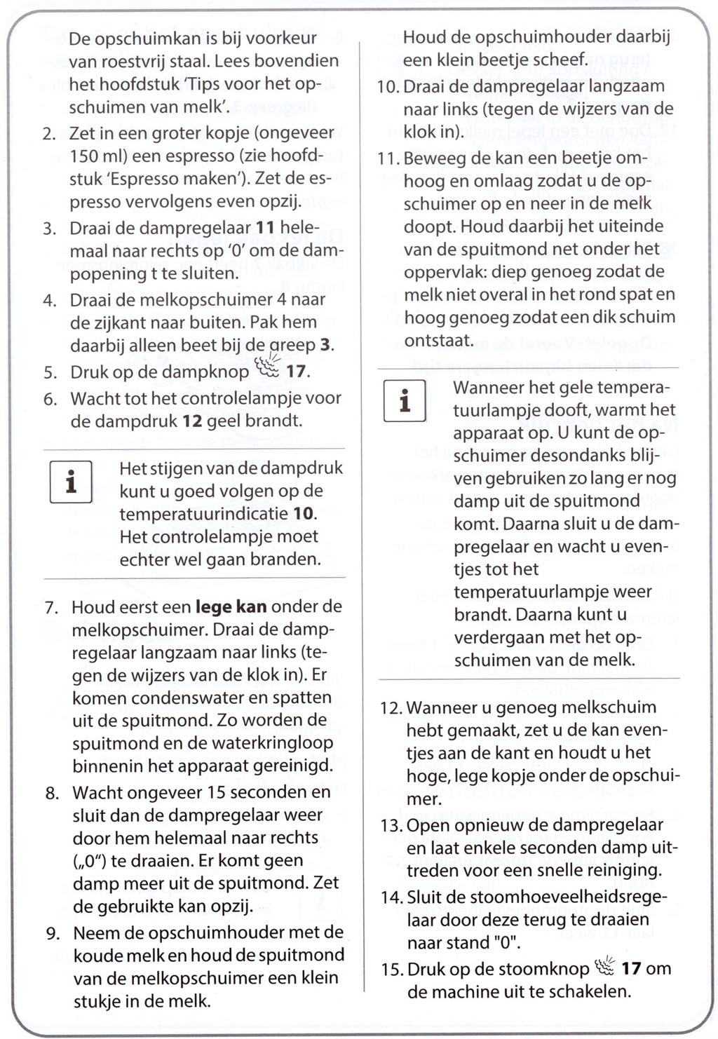 Cappuccino maken met koffie apparaat